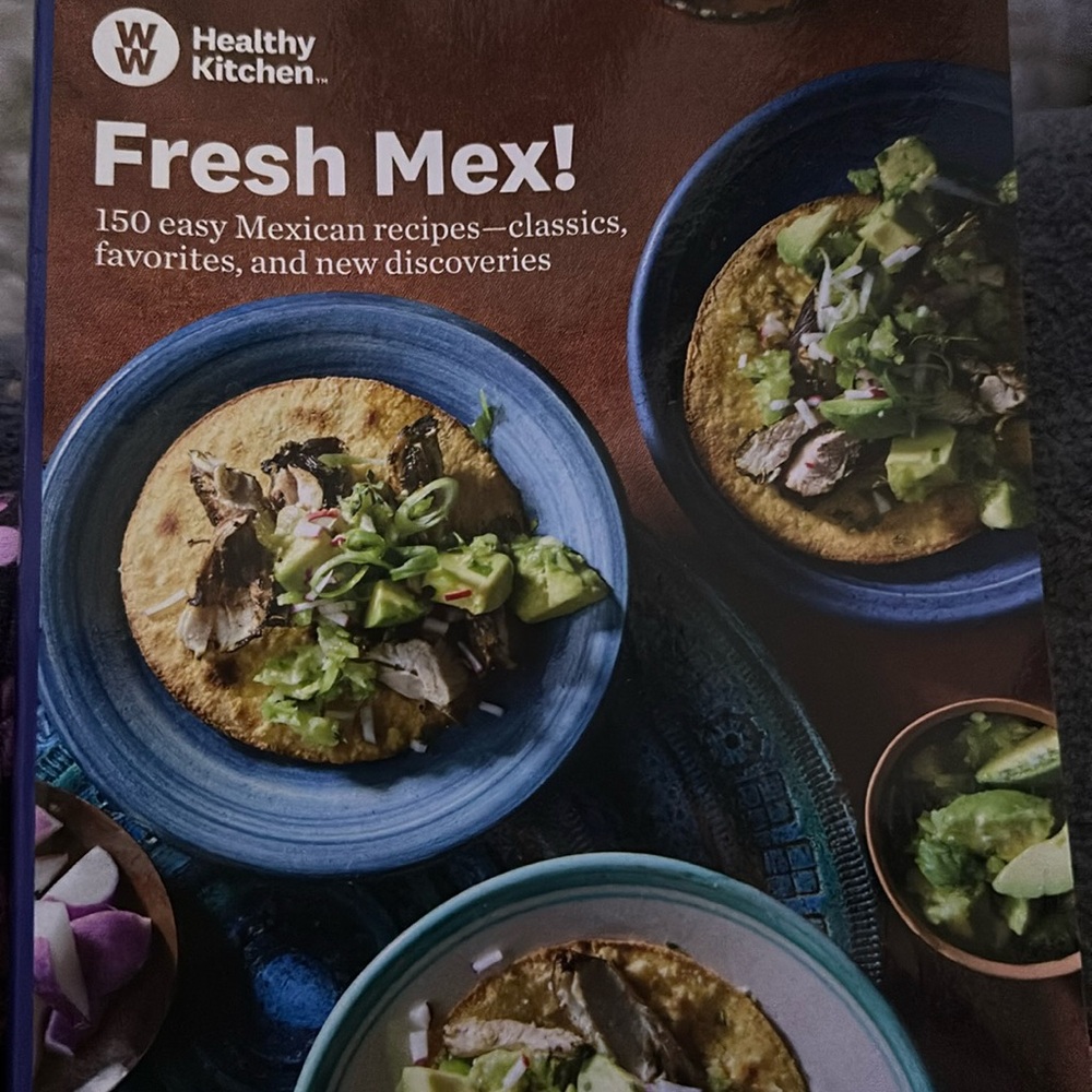 Brand New Weight Watchers Cookbook Fresh Mex! 150 Easy Mexican Recipes